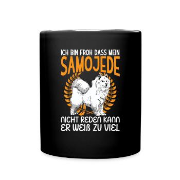 Mein Samojede weiß zu viel Samojedenspitz - Tasse einfarbig - Schwarz - Vorne