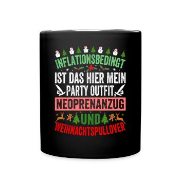 Aufgrund der Preiserhöhung - Weihnachtsspruch - Tasse einfarbig - Schwarz - Vorne