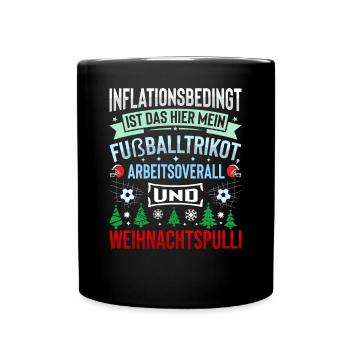 Aufgrund der Preiserhöhung - Weihnachtsspruch - Tasse einfarbig - Schwarz - Vorne