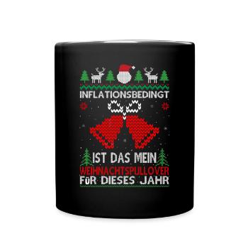 Aufgrund der Preiserhöhung - Ugly Christmas Pulli - Tasse einfarbig - Schwarz - Vorne
