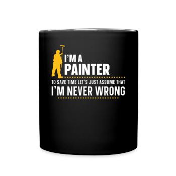 Peintre en bâtiment Décorateur Je suis un - Mug uni - noir - Devant