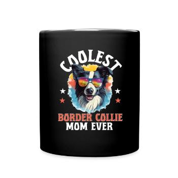 Border Collie Dog - Coolest Border Collie Mom ever - Full Colour Mug - black - Front