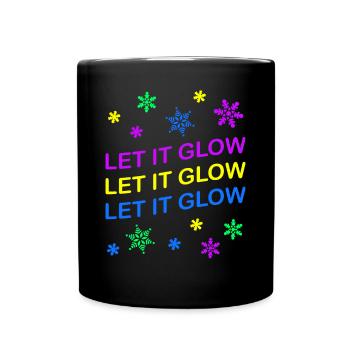 Let it Glow Bunte Schneeflocken Festlich - Tasse einfarbig - Schwarz - Vorne