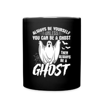 Soyez toujours vous-même, sauf si vous pouvez être un fantôme - Hal - Mug uni - noir - Devant