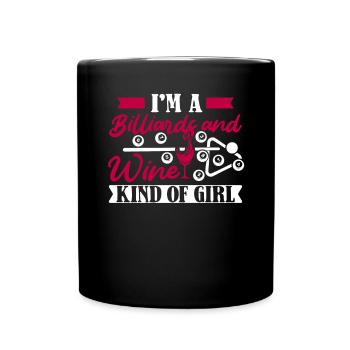 I'm A Billiards And Wine Kind Of Girl - Tasse einfarbig - Schwarz - Vorne