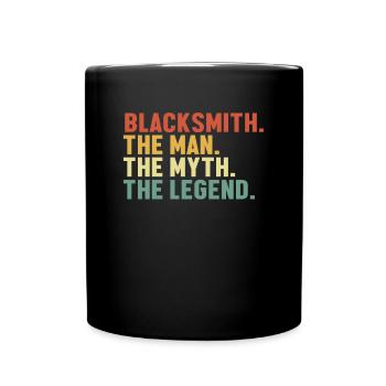 Blacksmith Man Myth Legend Forging Kunstschmied - Full Colour Mug - black - Front
