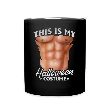 This Is My Halloween Costume Halloween Funny Hallo - Tasse einfarbig - Schwarz - Vorne