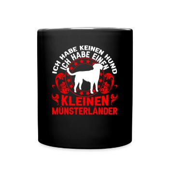Ich habe einen Kleiner Münsterländer - Tasse einfarbig - Schwarz - Vorne