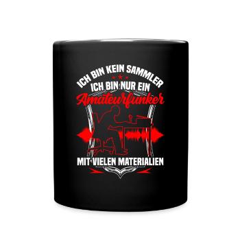 Amateurfunker ist kein Sammler Hobbyfunker - Tasse einfarbig - Schwarz - Vorne