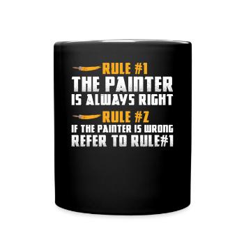 Peintre en bâtiment Décorateur Règle #1 - Mug uni - noir - Devant