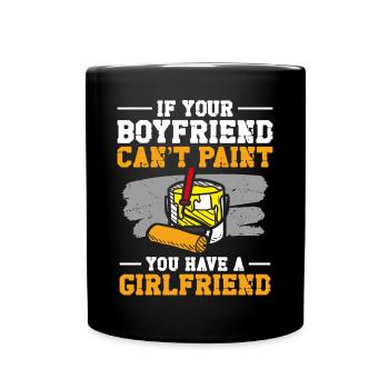 House Painter Decorator If Your - Tasse einfarbig - Schwarz - Vorne