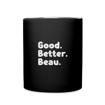 Good better Beau - Full Colour Mug - black - Front