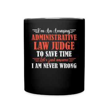 Awesome Administrative Law Judge - Tasse einfarbig - Schwarz - Vorne