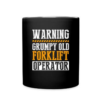 Forklifter Grumpy Old Forklift Operator Forklift D - Tasse einfarbig - Schwarz - Vorne