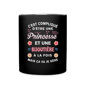 Cadeau Humoristique Bijoutière Princesse - Mug uni - noir - Devant