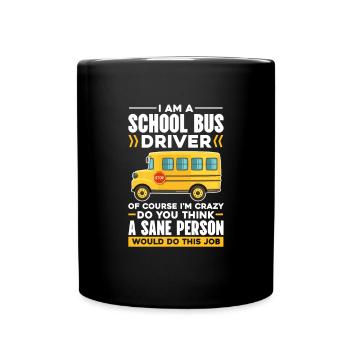 Busfahrer Busfahrerin Bus Schuhlbus Geschenk - Tasse einfarbig - Schwarz - Vorne