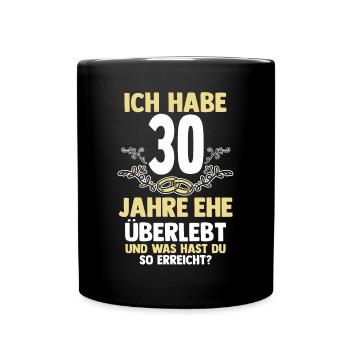 Ehe Perlenhochzeit 30 Jahre Verheiratet Hochzeitst - Tasse einfarbig - Schwarz - Vorne