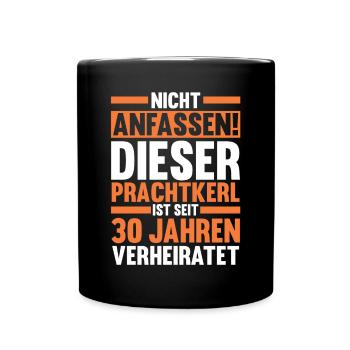 Ehe Perlenhochzeit 30 Jahre Verheiratet Hochzeitst - Tasse einfarbig - Schwarz - Vorne