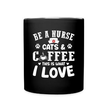 Nurse Nursing - Be A Nurse Cats & Coffee This Is W - Full Colour Mug - black - Front