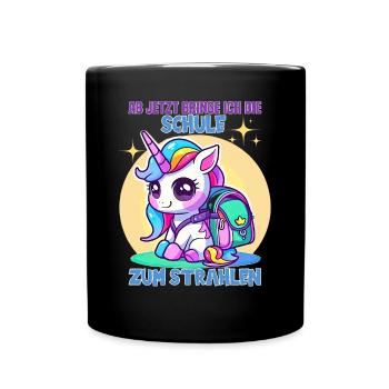 Schulkind Mädchen Einhorn Zur Einschulung - Tasse einfarbig - Schwarz - Vorne
