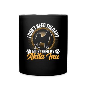 Juste besoin d’Akita Inu Akita Inu japonais - Mug uni - noir - Devant