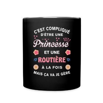 Cadeau Humoristique Routière Princesse - Mug uni - noir - Devant
