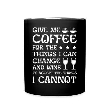 Give me Coffee and Wine - Full Colour Mug - black - Front