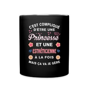 Cadeau Humoristique Esthéticienne Princesse - Mug uni - noir - Devant
