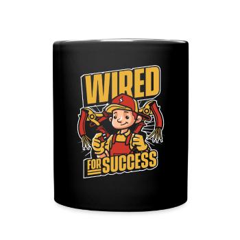 Wired For Success Electronics Technician Electrical Engineer - Full Colour Mug - black - Front