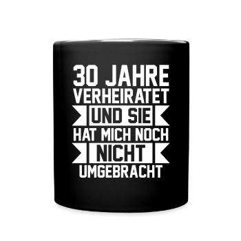 Ehe Perlenhochzeit 30 Jahre Verheiratet Hochzeitst - Tasse einfarbig - Schwarz - Vorne