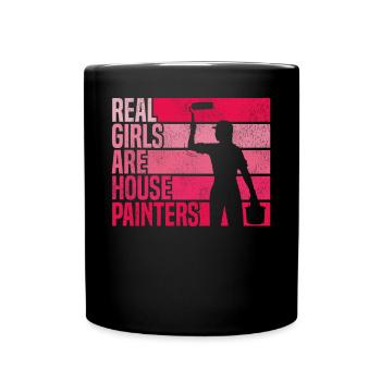 House Painter Decorator Real Girls - Full Colour Mug - black - Front