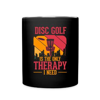 Discgolf Therapy Wurfscheibe Disc Golf - Tasse einfarbig - Schwarz - Vorne