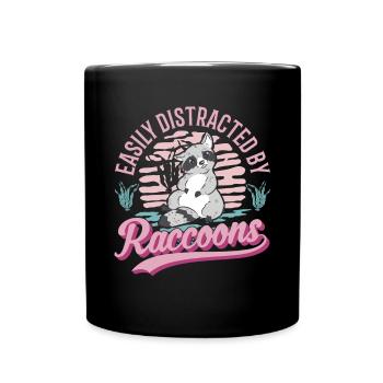 Easily distracted by Raccoons Waschbär - Full Colour Mug - black - Front