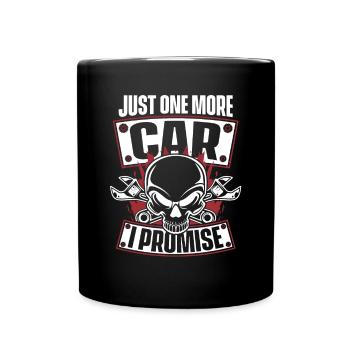 Just One More Car I Promise Car Mechanic - Full Colour Mug - black - Front