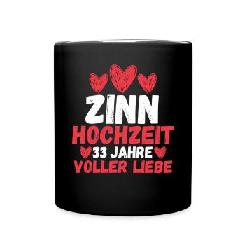 Ehe Zinnhochzeit 33 Jahre Verheiratet Hochzeitstag - Tasse einfarbig - Schwarz - Vorne