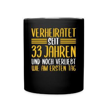 Ehe Zinnhochzeit 33 Jahre Verheiratet Hochzeitstag - Tasse einfarbig - Schwarz - Vorne