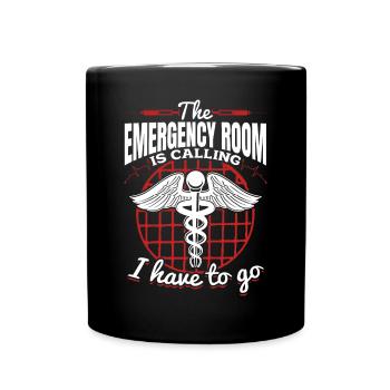The Emergency Room Is Calling - Emergency Nurse - Full Colour Mug - black - Front
