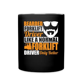Forklift Driver Bearded Forklift Driver Forklift O - Tasse einfarbig - Schwarz - Vorne