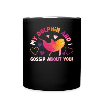 Dolphin Mon Dauphin Et Je Gossip - Mug uni - noir - Devant