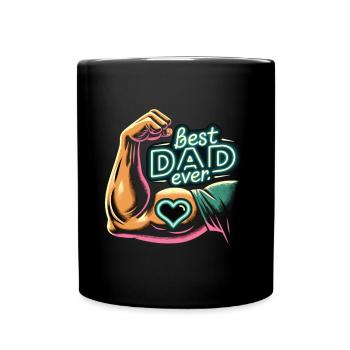 Best Dad Ever - Tasse einfarbig - Schwarz - Vorne
