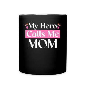 Mom Hero Squad Mom Life Superhero - Full Colour Mug - black - Front