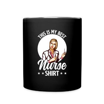 This Is My Best Nurse Shirt - Nursing Nurse - Full Colour Mug - black - Front
