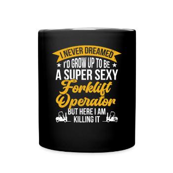 Forklift Driver Grow Up To Be Forklift Operator Fo - Tasse einfarbig - Schwarz - Vorne
