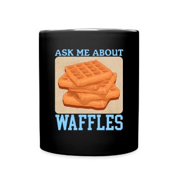 Waffles Waffle Lover Waffle Gift - Full Colour Mug - black - Front