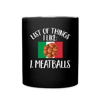 Fleischbällchen Italien Italienisches Essen - Tasse einfarbig - Schwarz - Vorne