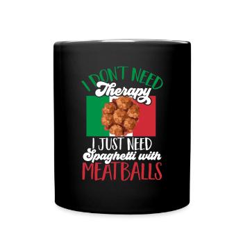 Fleischbällchen Italien Italienisches Essen - Tasse einfarbig - Schwarz - Vorne