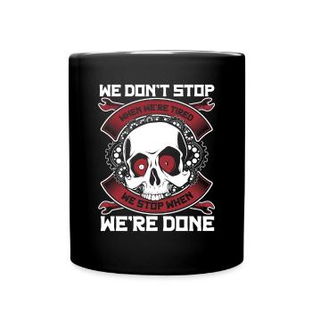 Mechanic Stop When We're Done Mechatronics Technician Automotive - Full Colour Mug - black - Front
