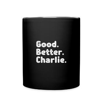 Good better Charlie - Tasse einfarbig - Schwarz - Vorne