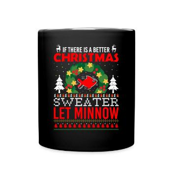 S’il y a un meilleur pull de Noël, laissez Minnow - Mug uni - noir - Devant