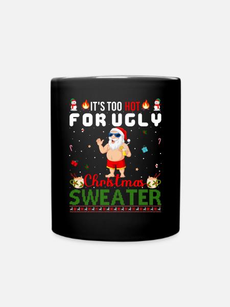 Es Ist Zu Heiß Für Hässliche Weihnachtspullover - Tasse einfarbig - Schwarz
